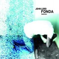 Buy John Lord Fonda - Debaser Mp3 Download
