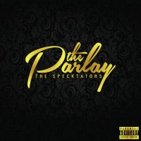 Purchase The Specktators - The Parlay