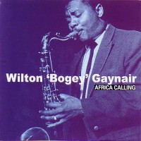 Purchase Wilton "Bogey" Gaynair - Africa Calling (Vinyl)