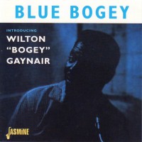 Purchase Wilton "Bogey" Gaynair - Blue Bogey (Reissued 2000)