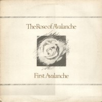 Purchase The Rose Of Avalanche - First Avalanche (Vinyl)