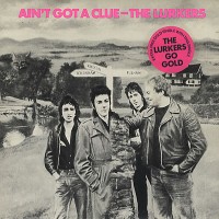 Purchase The Lurkers - Ain't Got A Clue