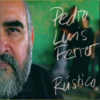 Purchase Pedro Luis Ferrer - Rustico