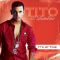 Buy Tito El Bambino - It's My Time Mp3 Download