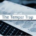 Buy The Temper Trap - The Myspace Transmissions (EP) Mp3 Download