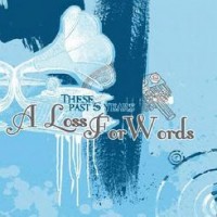 Purchase A Loss For Words - These Past 5 Years (EP)