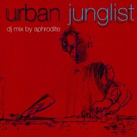 Purchase Aphrodite - Urban Junglist (Mixed)