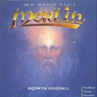 Purchase Medwyn Goodall - Mystic Tetralogy: Merlin