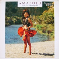 Purchase Amazulu - Too Good To Be Forgotten (VLS)