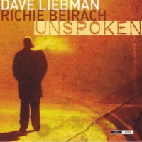 Purchase Dave Liebman - Unspoken (With Richie Beirach)