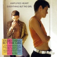 Purchase Everything But The Girl - Amplified Heart (Remastered 2013) CD1