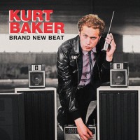 Purchase Kurt Baker - Brand New Beat (Japanese Edition)
