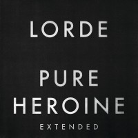 Purchase Lorde - Pure Heroine (Extended)