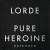 Buy Lorde - Pure Heroine (Extended) Mp3 Download