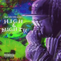 Purchase Nacho Picasso - High & Mighty