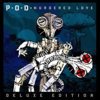 Purchase P.O.D. - Murdered Love (Deluxe Edition)