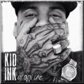 Buy Kid Ink - My Own Lane Mp3 Download