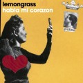 Buy Lemongrass - Habla Mi Corazon (MCD) Mp3 Download
