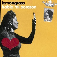 Purchase Lemongrass - Habla Mi Corazon (MCD)
