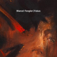 Purchase Marcel Fengler - Fokus