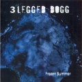 Buy 3 Legged Dogg - Frozen Summer Mp3 Download