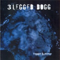 Purchase 3 Legged Dogg - Frozen Summer