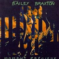 Purchase Anthony Braxton & Derek Bailey - Moment Precieux (Vinyl)