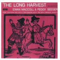 Purchase Ewan Maccoll & Peggy Seeger - The Long Harvest Vol. 8 (Vinyl)