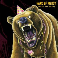 Purchase Hand Of Mercy - Trash The Party (EP)