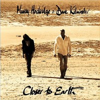 Purchase Murray Hockridge & Dave Kilminster - Closer To Earth