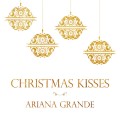 Buy Ariana Grande - Christmas Kisses (EP) Mp3 Download