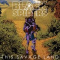 Buy Black Spiders - This Savage Land Mp3 Download