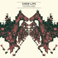 Buy Chew Lips - Hurricane (EP) Mp3 Download
