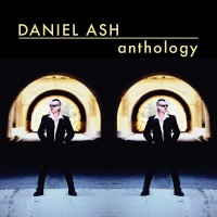 Purchase Daniel Ash - Anthology (Bits 'n' Bobs) CD3