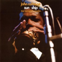Purchase John Coltrane - Sun Ship. The Complete Session CD1