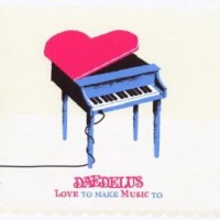Purchase Daedelus - Love To Make Music To