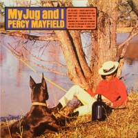 Purchase Percy Mayfield - My Jug And I (Vinyl)