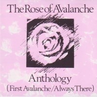 Purchase The Rose Of Avalanche - Anthology