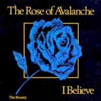Purchase The Rose Of Avalanche - I Believe (EP)
