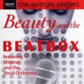 Buy The Swingle Singers - Beauty And The Beatbox Mp3 Download