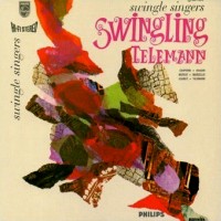 Purchase The Swingle Singers - Swingling Telemann (Vinyl)