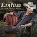 Buy Adam Fears - Golden Gravel Road Mp3 Download