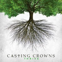 Purchase Casting Crowns - Thrive (CDS)