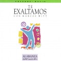 Buy Marcos Witt - Te Exaltamos Mp3 Download