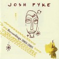Buy Josh Pyke - Recordings (2003-2005) Mp3 Download