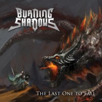 Purchase Burning Shadows - The Last One To Fall (EP)
