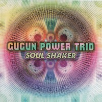 Purchase Gugun Power Trio - Soul Shaker