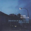 Buy Mark Kozelek - Live At Phoenix Public House Melbourne Mp3 Download