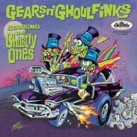 Purchase Ghastly Ones - Gears N' Ghoul Finks (EP)