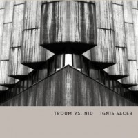 Purchase Troum & Nid - Ignis Sacer
